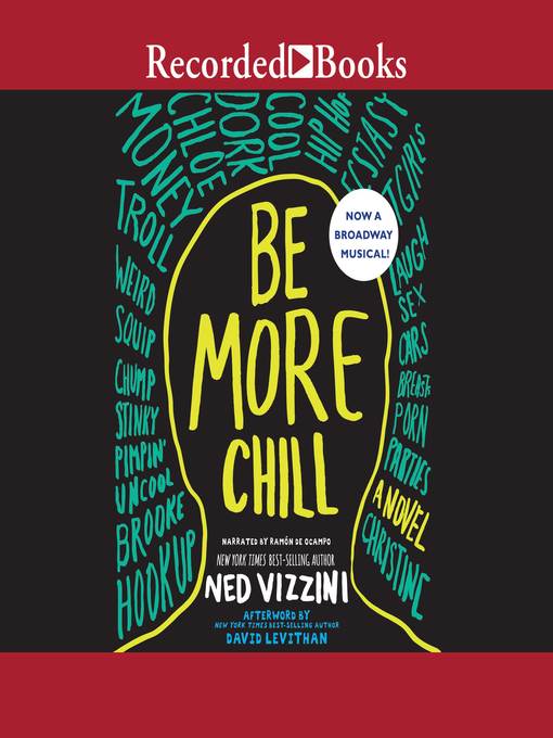 Title details for Be More Chill by Ned Vizzini - Available